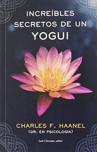 Increíbles secretos de un yogui